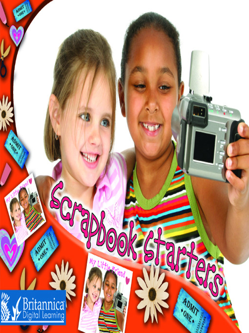 Title details for Scrapbook Starters by Britannica Digital Learning - Available